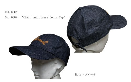 FULLCOUNT No. 6007　“Chain Embroidery Denim Cap”