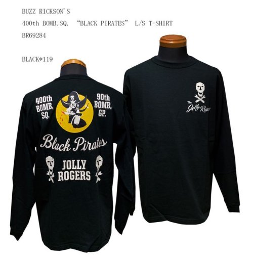 BUZZ RICKSON'S　BR69284　400th BOMB.SQ. “BLACK PIRATES” L/S T-SHIRT